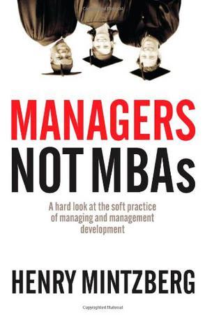 Managers Not MBAs