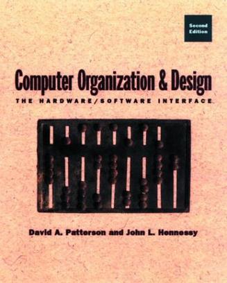 Computer Organization and Design：The Hardware/Software Interface