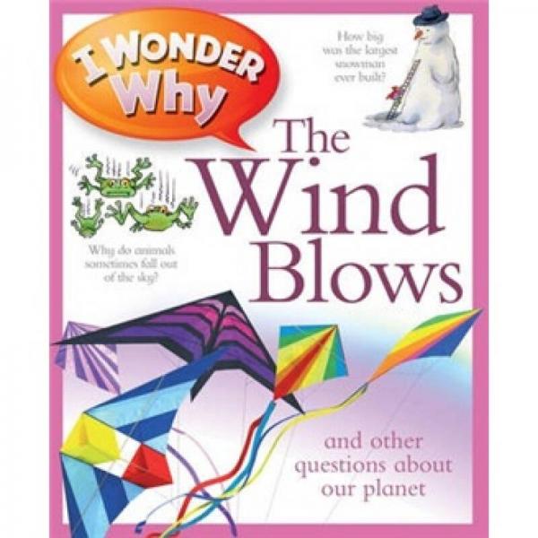 I Wonder Why the Wind Blows