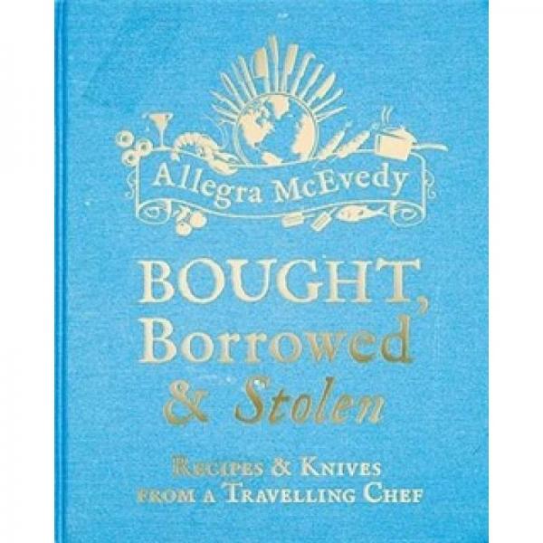 Bought, Borrowed, Stolen