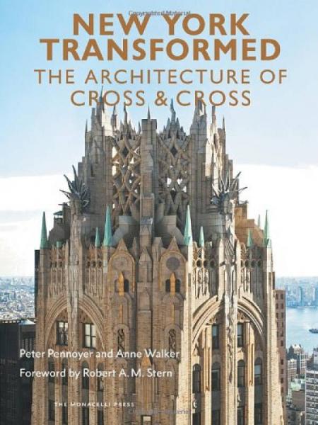 New York Transformed  The Architecture of Cross