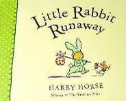 Little Rabbit Runaway