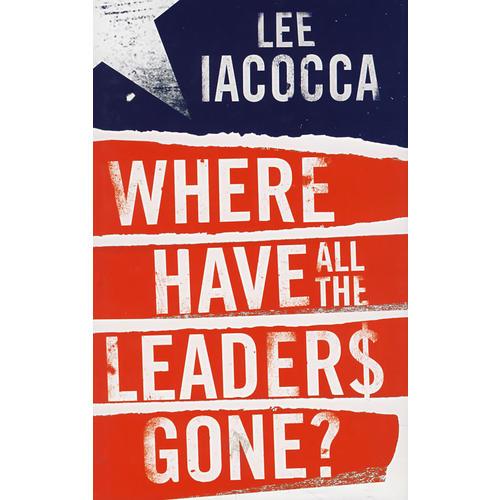 领袖们都到哪里去了？WHERE HAVE ALL THE LEADERS GONE ？