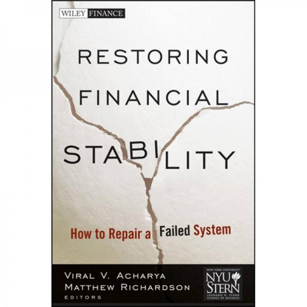 Restoring Financial Stability: How to Repair a Failed System[金融稳定性恢复：如何修补失效系统]