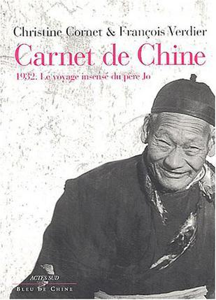 Carnet de Chine ou l'Insensé voyage du Père Jo, 1932