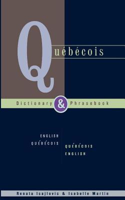 QuebecoisDictionary&Phrasebook:EnglishQuebecoisQuebecoisEnglish