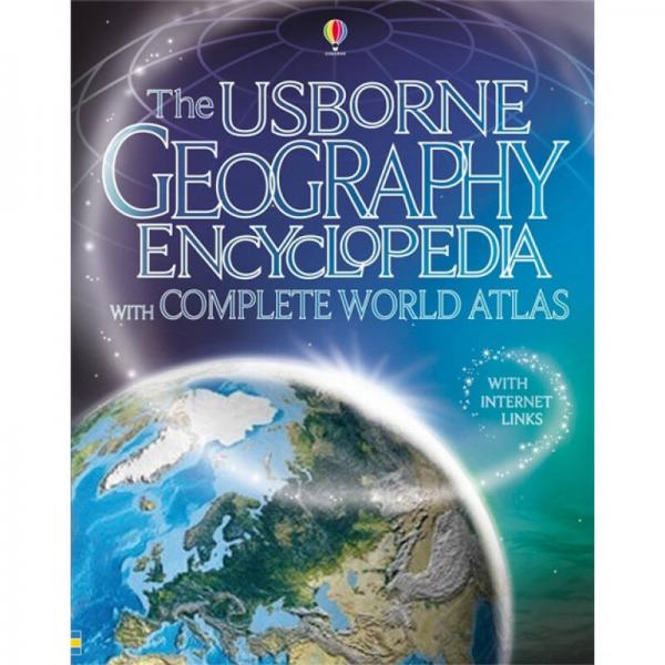 The Usborne Geography Encyclopedia with Complete Atlas