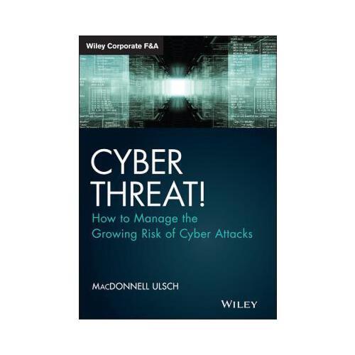 Information Risk Management  How to Control the Growing Risk of Cyber Attacks