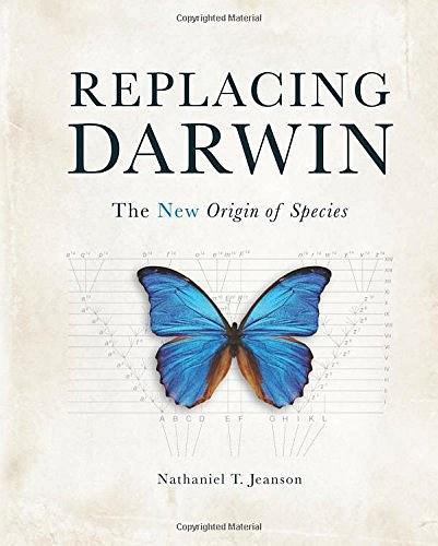 Replacing Darwin：The New Origin of Species