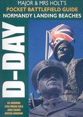 MajorandMrsHolt'sPocketGuidetoD-DayNormandyLandingBeaches