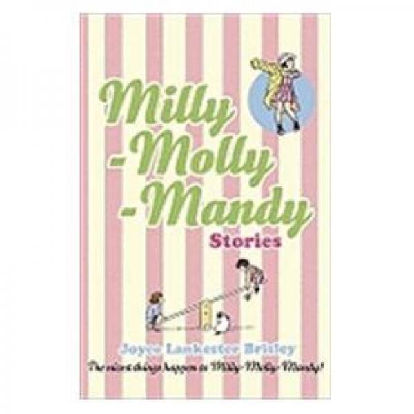 Milly-Molly-Mandy Stories. Told and Drawn by Joyce Lankster Brisley 