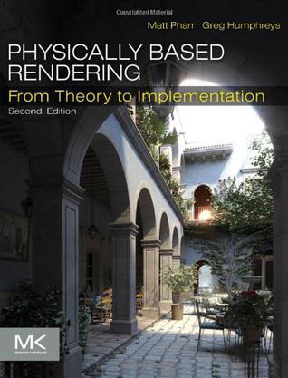 Physically Based Rendering, Second Edition：Physically Based Rendering, Second Edition