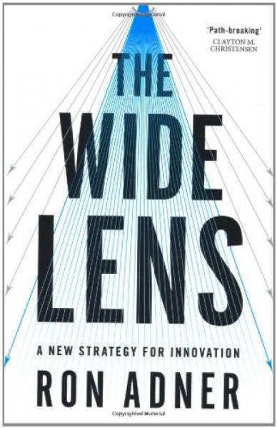 The Wide Lens: A New Strategy for Innovation