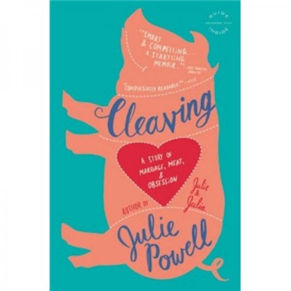 Cleaving: A Story of Marriage, Meat, and Obsession