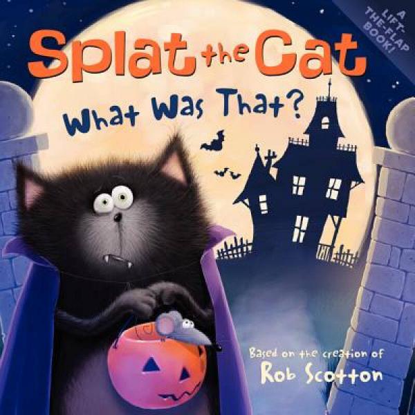Splat the Cat: What Was That?[啪嗒猫系列：那是什么？]