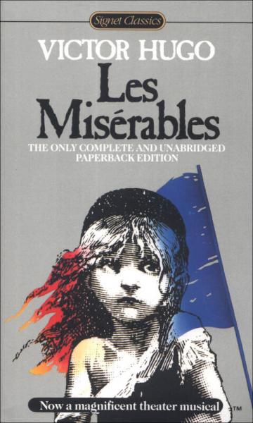 Les Misérables：Les Miserables (Sc) (Signet classics)