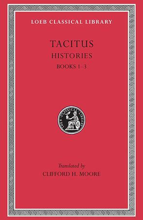 Histories：Tacitus Volume II