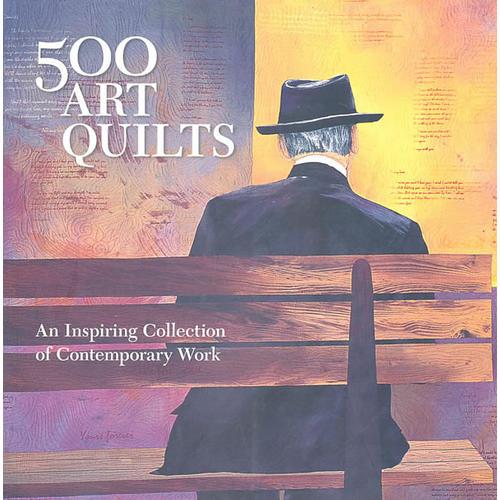 500 ART QUILTS  500种艺术织品 