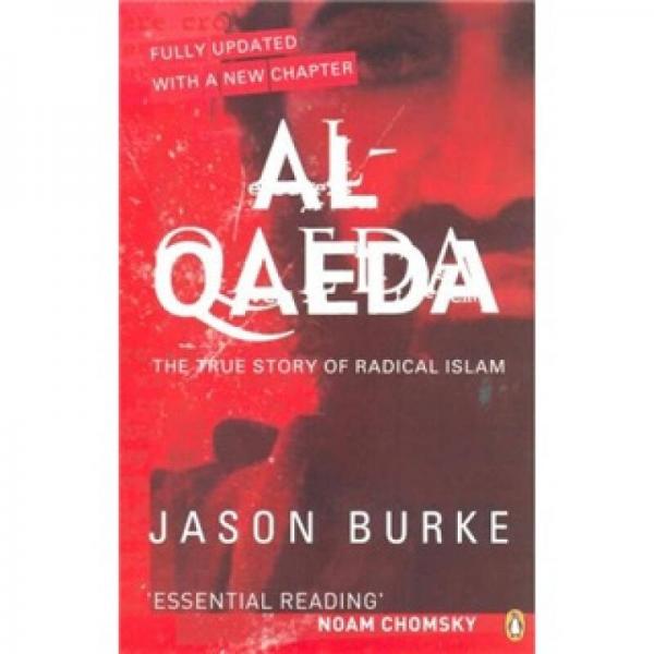 Al-Qaeda: The True Story of Radical Islam