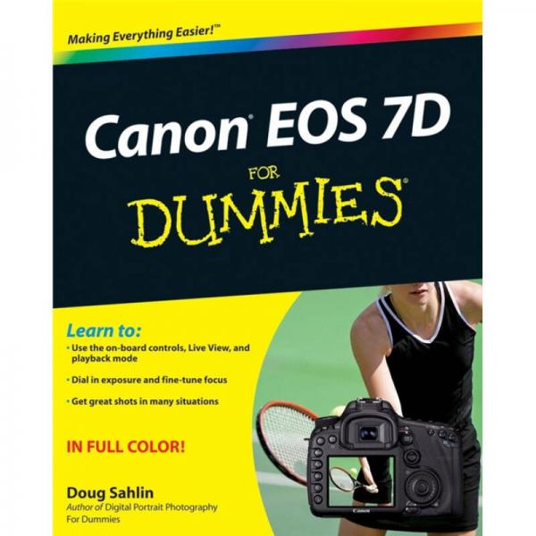 Canon EOS 7D for Dummies[佳能相機(jī) EOS 7D 傻瓜書]
