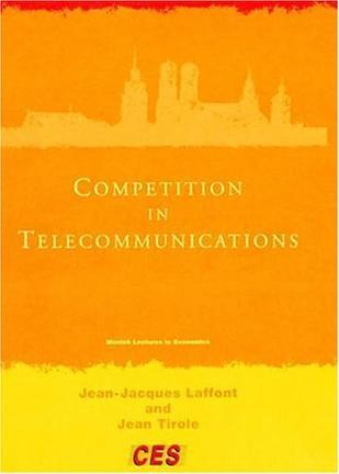 Competition in Telecommunications (Munich Lectures)
