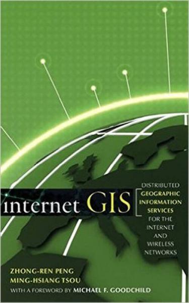 Internet GIS: Distributed Geographic Information Services for the Internet and Wireless Network