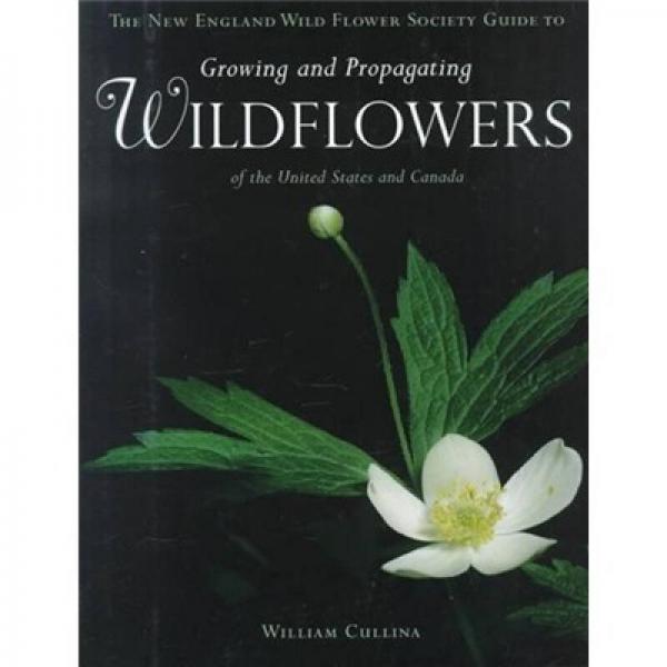 Growing and Propagating Wildflowers