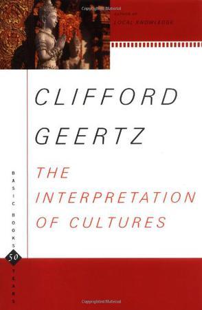 The Interpretation of Cultures：Selected Essays by Clifford Geertz
