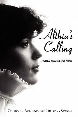 Althia'sCalling:ANovelBasedonTrueEvents