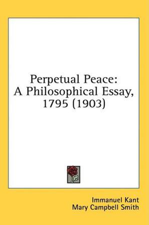 perpetualpeaceaphilosophicalessay17951903
