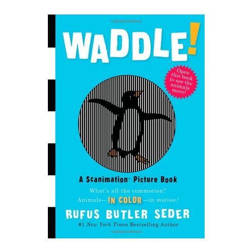 A Scanimation Book: Waddle! 神奇动画书：摇摆 