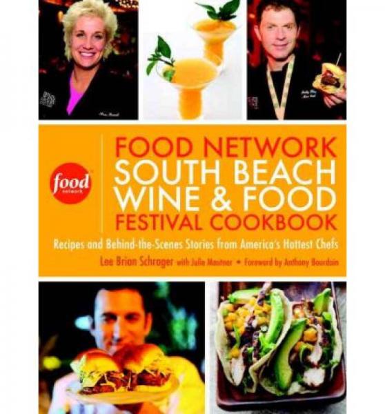 The Food Network South Beach Wine & Food Festiva