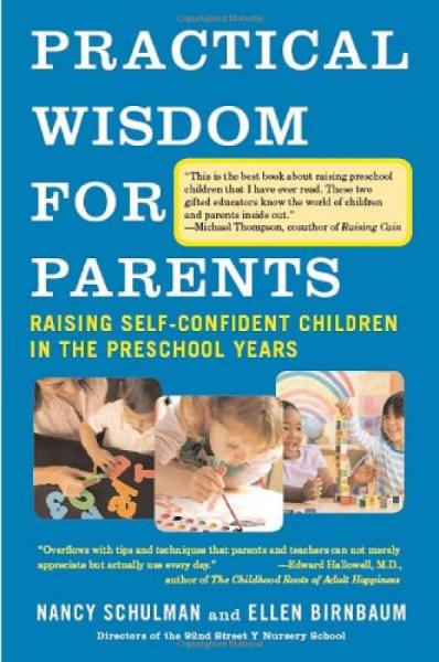 Practical Wisdom for Parents: Raising Self-Confi