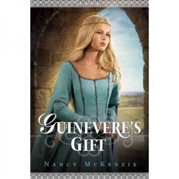 Guinevere's Gift