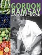 Gordon Ramsay - A Chef for all Seasons - Ramsey