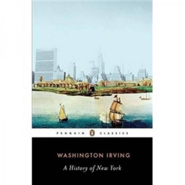 A History of New York (Penguin Classics)