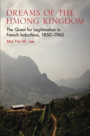 Dreams of the Hmong Kingdom