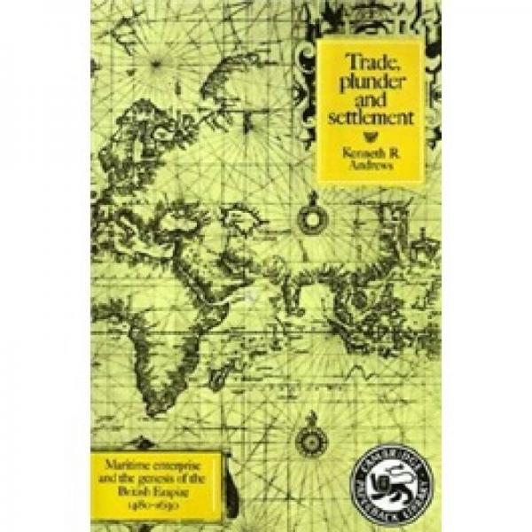 Trade, Plunder and Settlement
