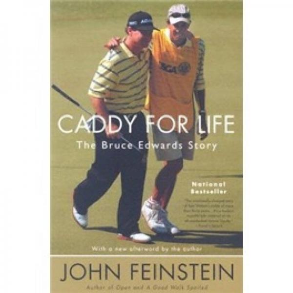Caddy for Life: The Bruce Edwards Story