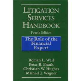LitigationServicesHandbook:TheRoleoftheFinancialExpert