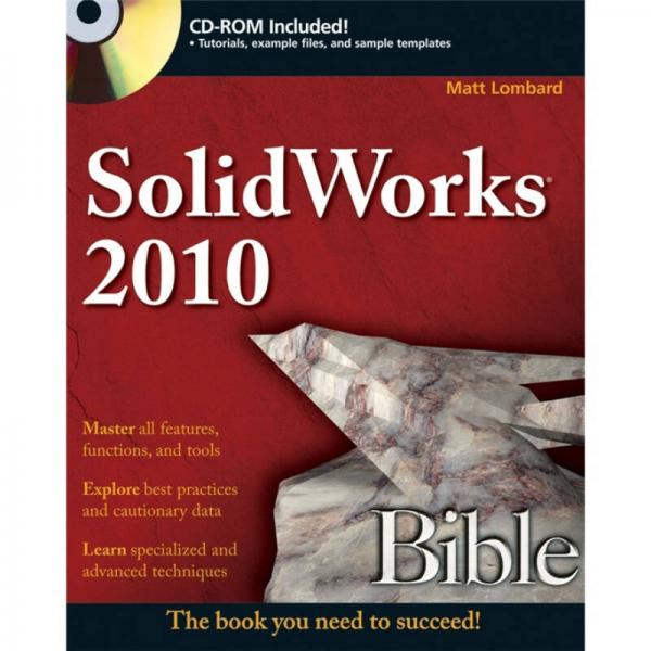 SolidWorks 2010 Bible[SolidWorks 2010 寶典(叢書(shū))]