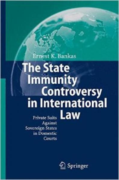 The State Immunity Controversy in International 