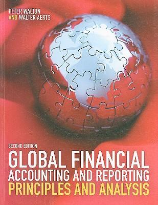 GlobalFinancialAccountingandReporting:PrinciplesandAnalysis