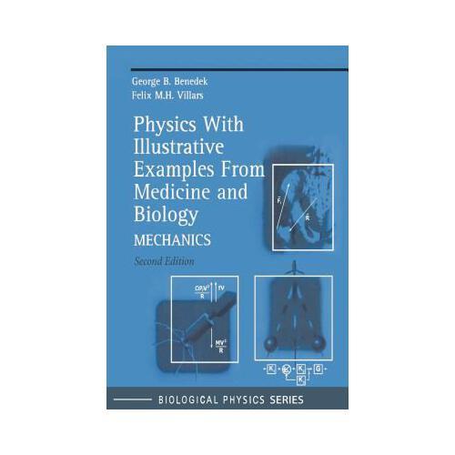 Physics with Illustrative Examples from Medicine and Biology: Volume 1: Mechanics
