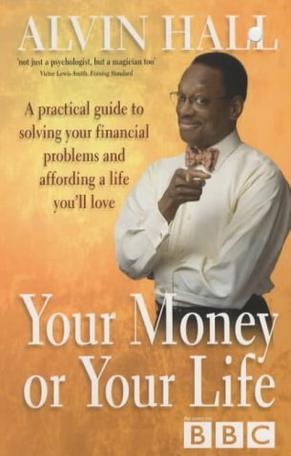 Your Money or Your Life