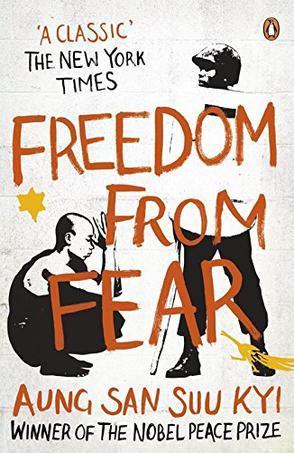 Freedom from Fear：And Other Writings