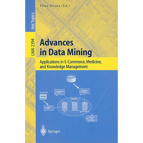 数据开采进展：电子商务、医学与知识管理应用 Advances in data mining