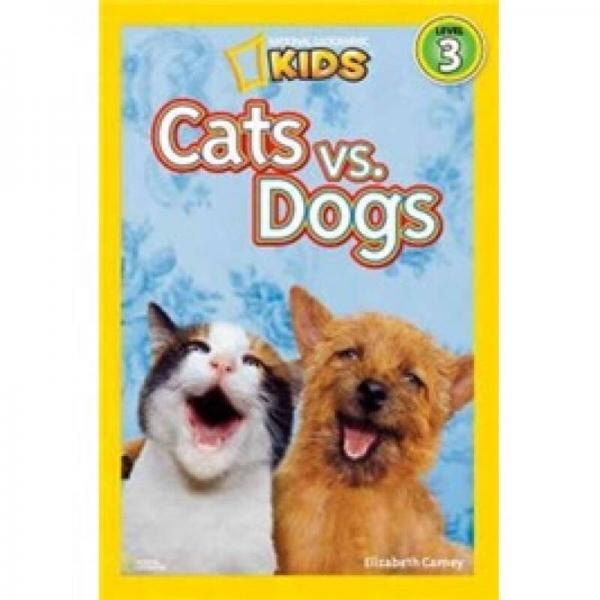 National Geographic Readers: Cats vs Dogs