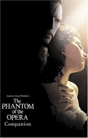 The Phantom Of The Opera Companion (Film Companion)