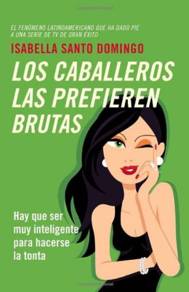Los Caballeros las Prefieren Brutas = The Gentle